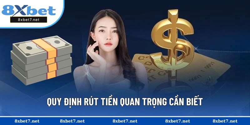 Điều kiện tham gia rút tiền 8XBET cần thực hiện