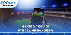 Kèo bóng đá thơm