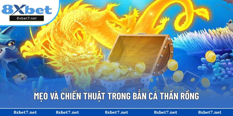 Mẹo hay và vận dụng chiến thuật bắn cá hiệu quả