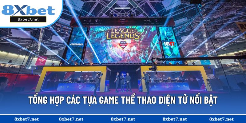 Bật mí các game hot trong loại hình ESPORTS