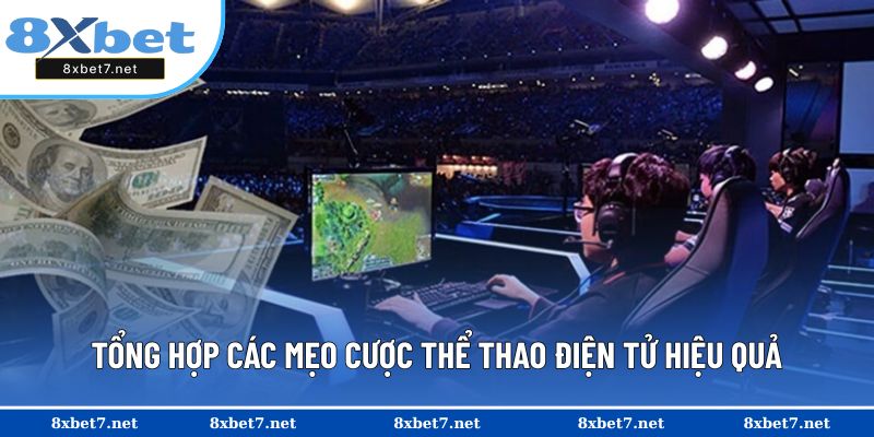 Chia sẻ kinh nghiệm cược Esports hiệu quả